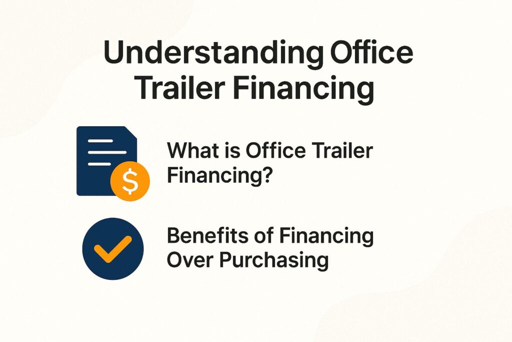 Understanding Office Trailer Financing